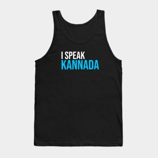 I Speak Kannada Tank Top